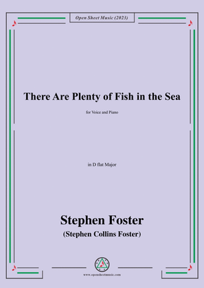 S. Foster-There Are Plenty of Fish in the Sea,in D flat Major