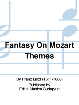 Fantasy On Mozart Themes