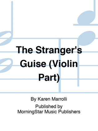 Book cover for The Stranger's Guise (Violin Part)