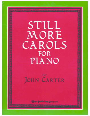 Still More Carols for Piano-Digital Download