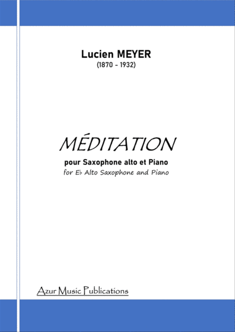 Lucien MEYER (1870-1932) MEDITATION for Alto Saxophone and Piano (1908). Alto Saxophone scores gallery preview page 1