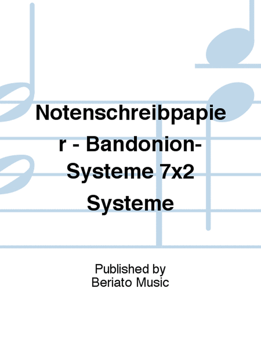 Notenschreibpapier - Bandonion-Systeme 7x2 Systeme