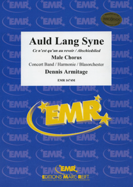 Auld Lang Syne (Male Chorus)