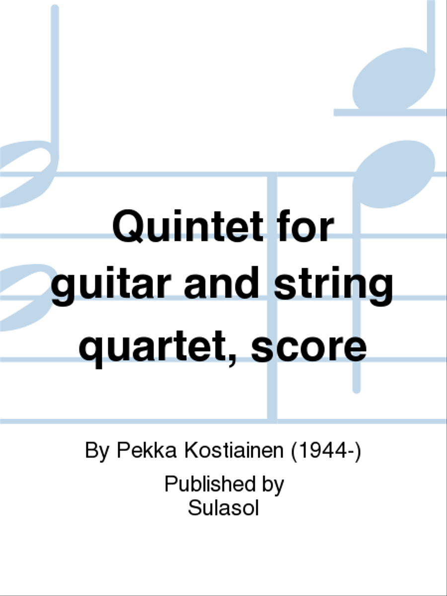 Quintet for guitar and string quartet, score