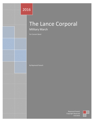 The Lance Corporal (Military March) - For Pep Band; Concert Band; Marching Band