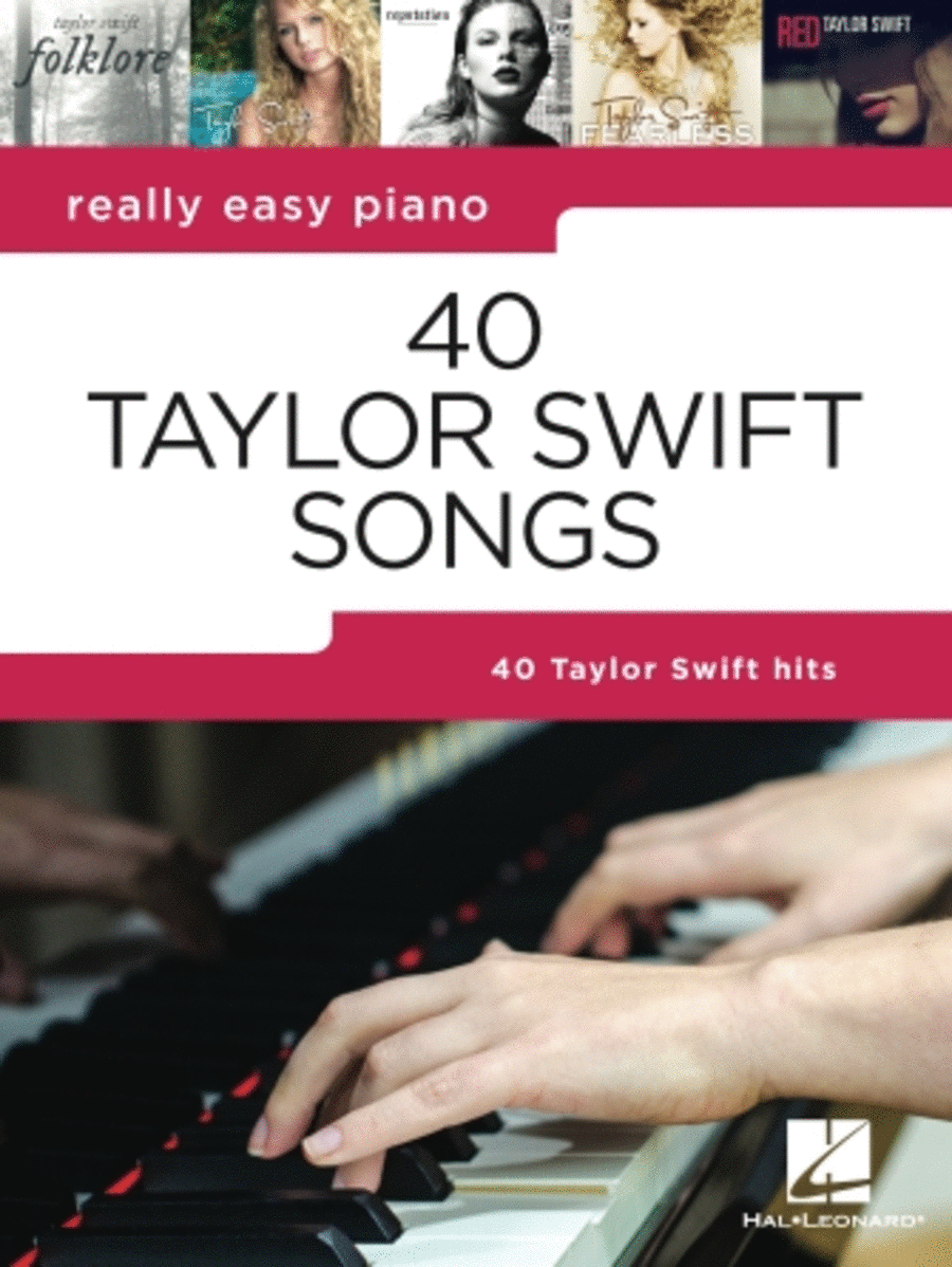40 Taylor Swift Songs Easy Piano scores gallery preview page 1