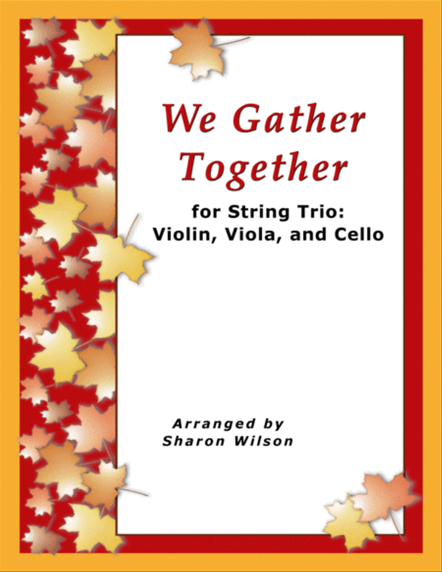 We Gather Together (for String Trio – Violin, Viola, and Cello) String Trio scores gallery preview page 1