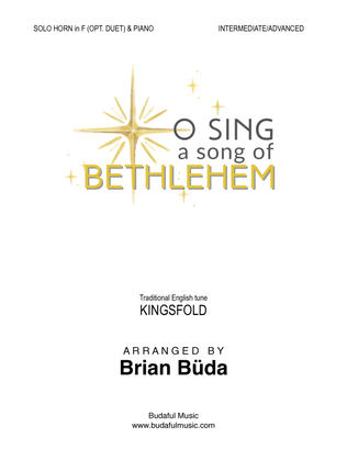 Book cover for O Sing A Song Of Bethlehem (Kingsfold) - Horn in F solo (opt. duet)