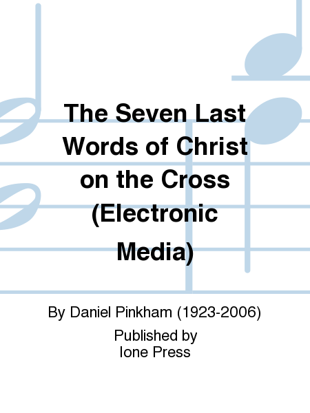 The Seven Last Words of Christ on the Cross (Electronic Media)