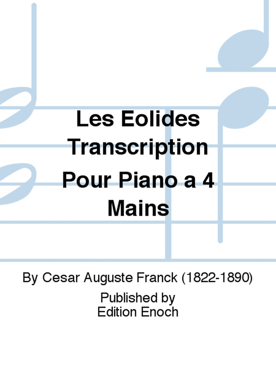 Les Eolides Transcription Pour Piano a 4 Mains