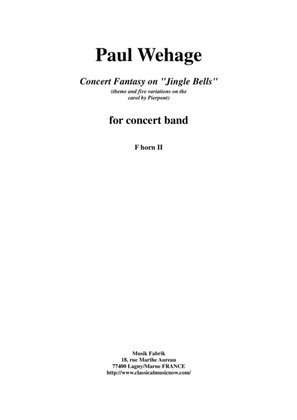 Paul Wehage : Concert Fantasy on Jingle Bells: theme and five variations on the carol by Pierpont f