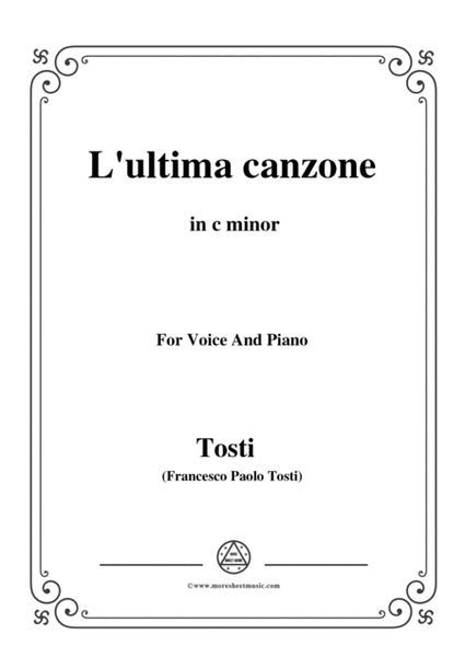 Tosti-L'ultima canzone in c minor,for voice and piano image number null