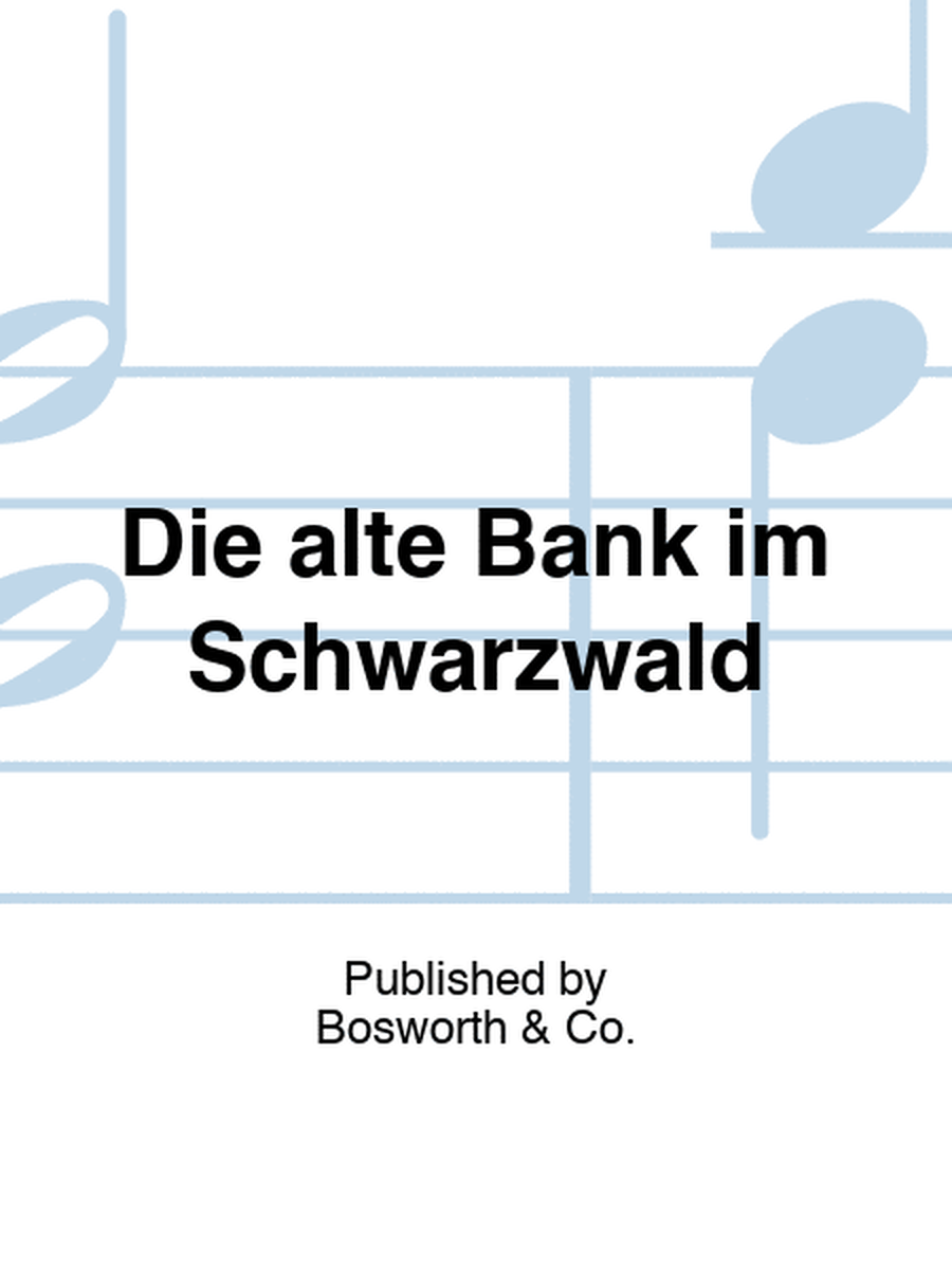 Die alte Bank im Schwarzwald