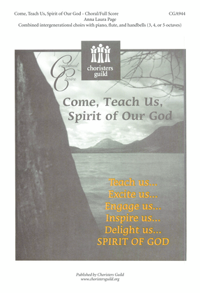 Book cover for Come Teach Us, Spirit of Our God - Choral Full Score