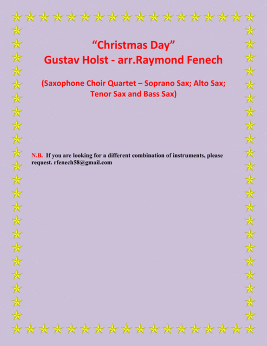 Christmas Day-Gustav Holst-Saxophone CHOIR QUARTET (Soprano Sax; Alto Sax; Tenor Sax and Baritone Sa image number null