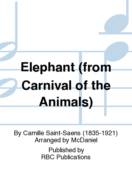 Elephant (from Carnival of the Animals)