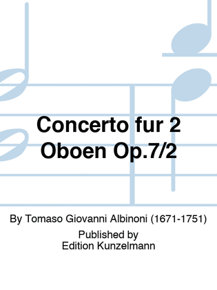 Concerto for 2 oboes Op. 7/2