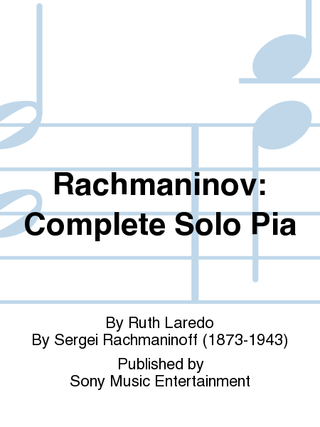 Rachmaninov: Complete Solo Pia