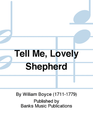 Tell Me, Lovely Shepherd - High Voice