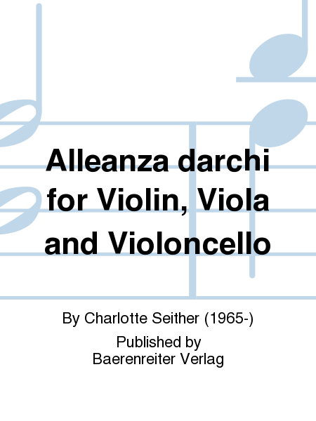 Alleanza darchi for Violin, Viola and Violoncello