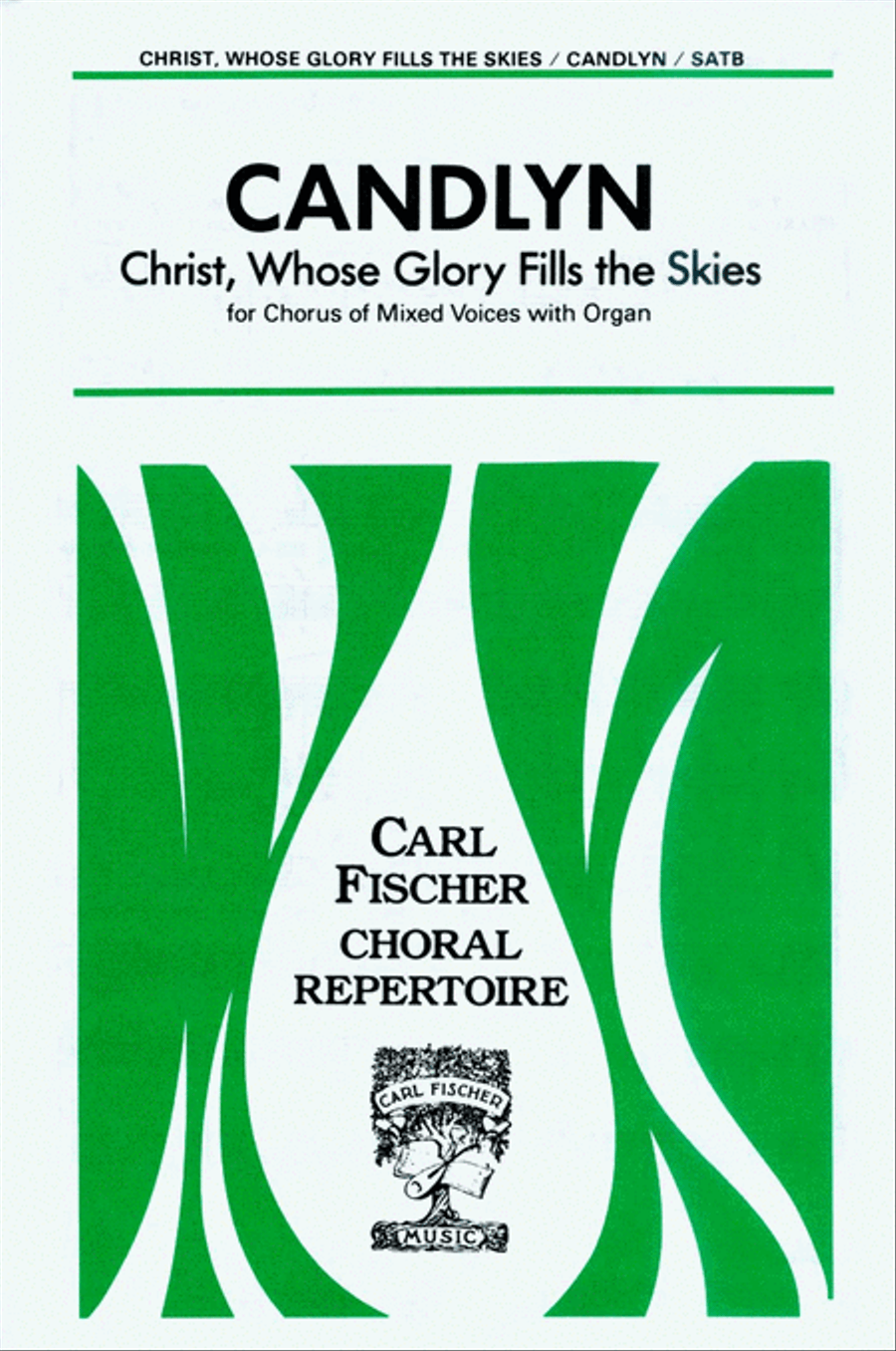 Christ, Whose Glory Fills the Skies 4-Part scores gallery preview page 1