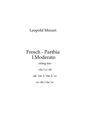 Book cover for Mozart (Leopold) : Frosch Parthia (Frog Partita) I. Moderato - string trio
