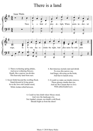 There is a land of pure delight. A new hymn to a wonderful Isaac Watts hymn.