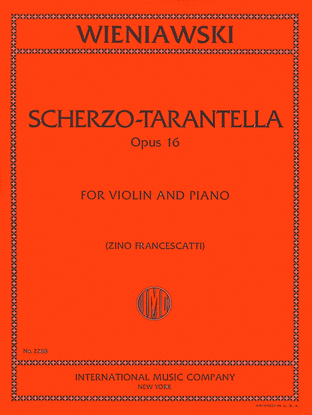 Henri Wieniawski: Scherzo-Tarantella, Opus 16
