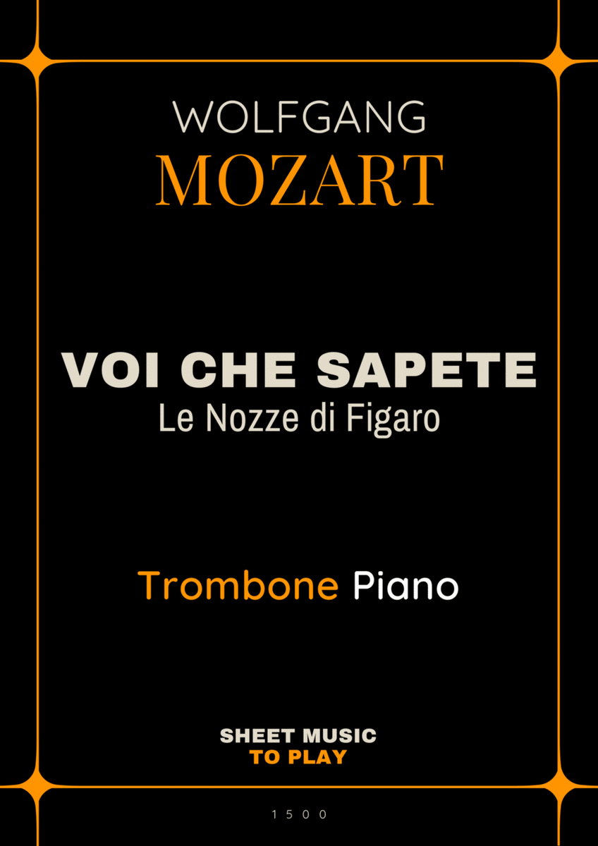 Voi Che Sapete from Le Nozze di Figaro - Trombone and Piano (Full Score and Parts) image number null