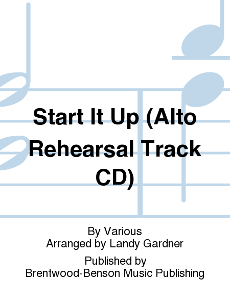 Start It Up (Alto Rehearsal Track CD)