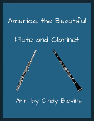 Book cover for America, the Beautiful, for Flute and Clarinet