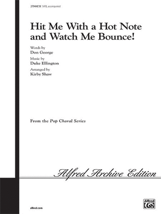 Book cover for Hit Me with a Hot Note and Watch Me Bounce!