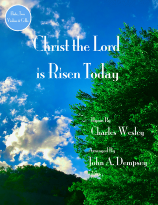 Book cover for Christ the Lord is Risen Today (Quartet for Flute, Two Violins and Cello)