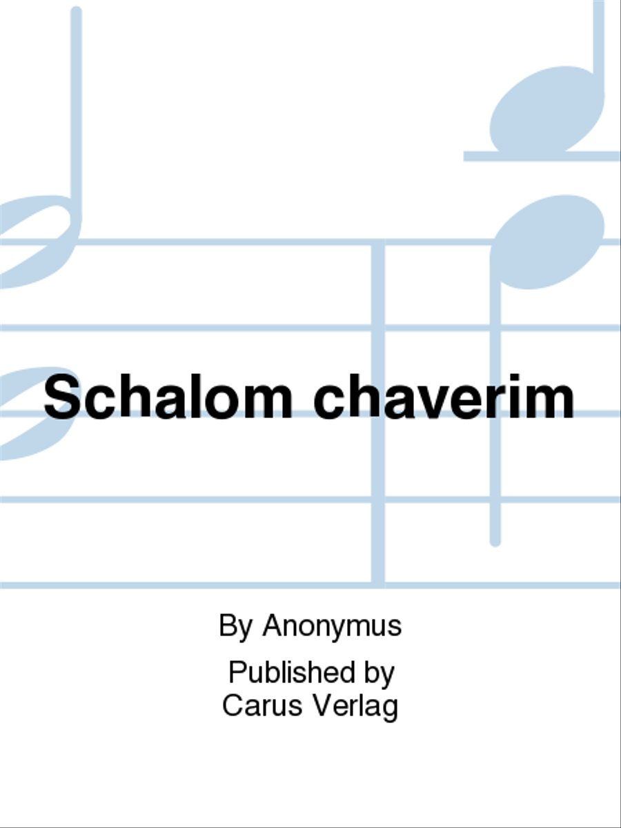 Schalom chaverim (Friede Gefährten, bis zum Wiedersehen!)