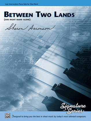 Book cover for Between Two Lands (for right hand alone)