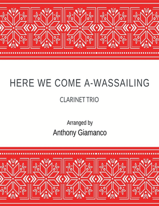 Book cover for Here We Come A-Wassailing - clarinet trio