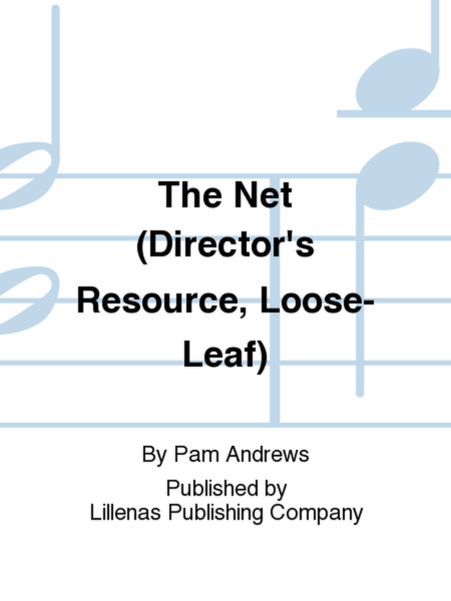The Net (Director's Resource, Loose-Leaf)
