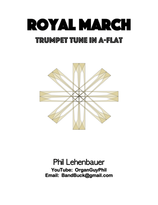 Book cover for Royal March (Trumpet Tune in A-flat), organ work by Phil Lehenbauer