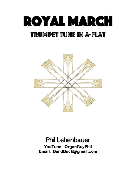 Royal March (Trumpet Tune in A-flat), organ work by Phil Lehenbauer image number null