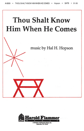 Book cover for Thou Shalt Know Him When He Comes