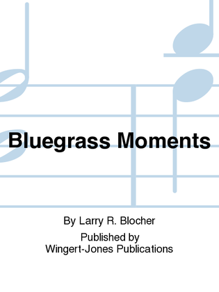 Bluegrass Moments - Full Score