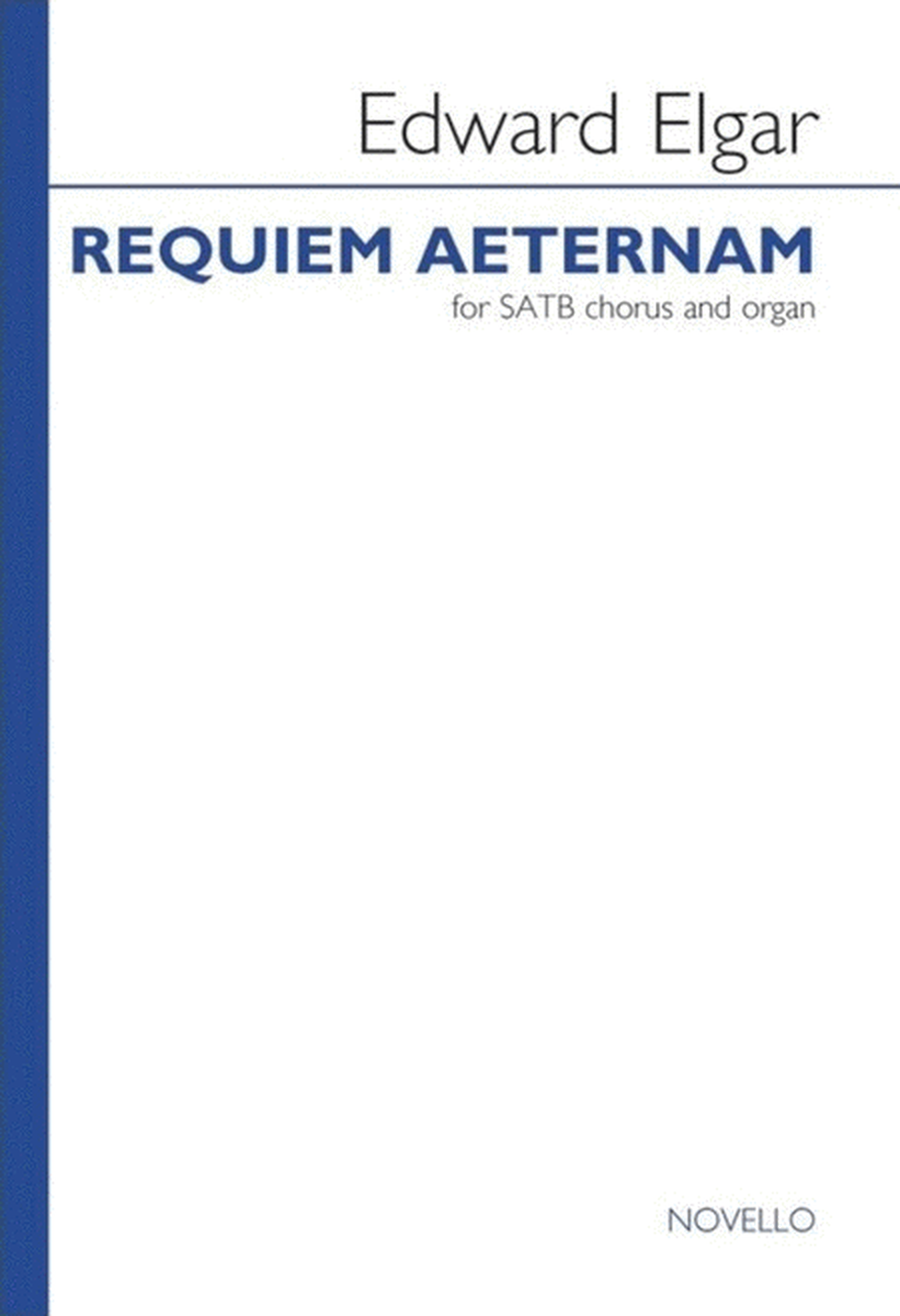 Elgar: Requiem Aeternam Nimrod Satb