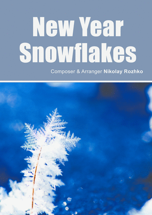 New Year Snowflakes (Children's Series)