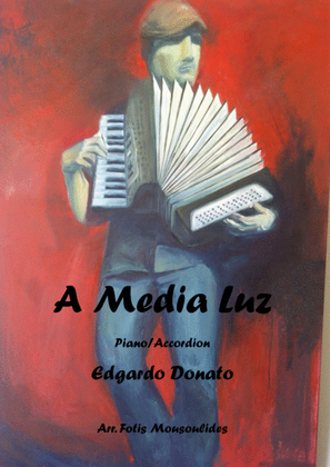 Book cover for A Media Luz for accordion and piano