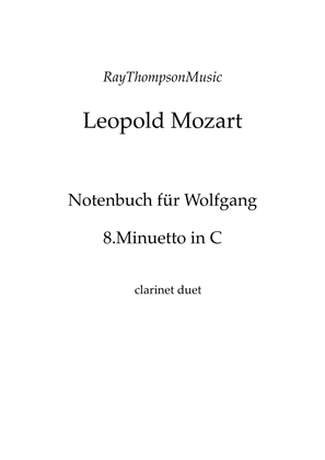 Book cover for Mozart (Leopold): Notenbuch für Wolfgang (Notebook for Wolfgang) 8. Menuetto in C - clarinet duet