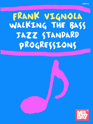Book cover for Frank Vignola Walking the Bass Jazz Standard Progressions