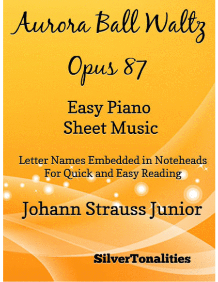 Aurora Ball Waltz Opus 87 Easy Piano Sheet Music