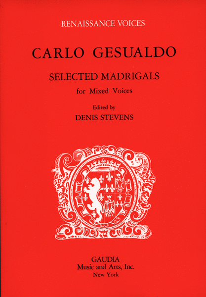 Carlo Gesualdo Selected Madrigals