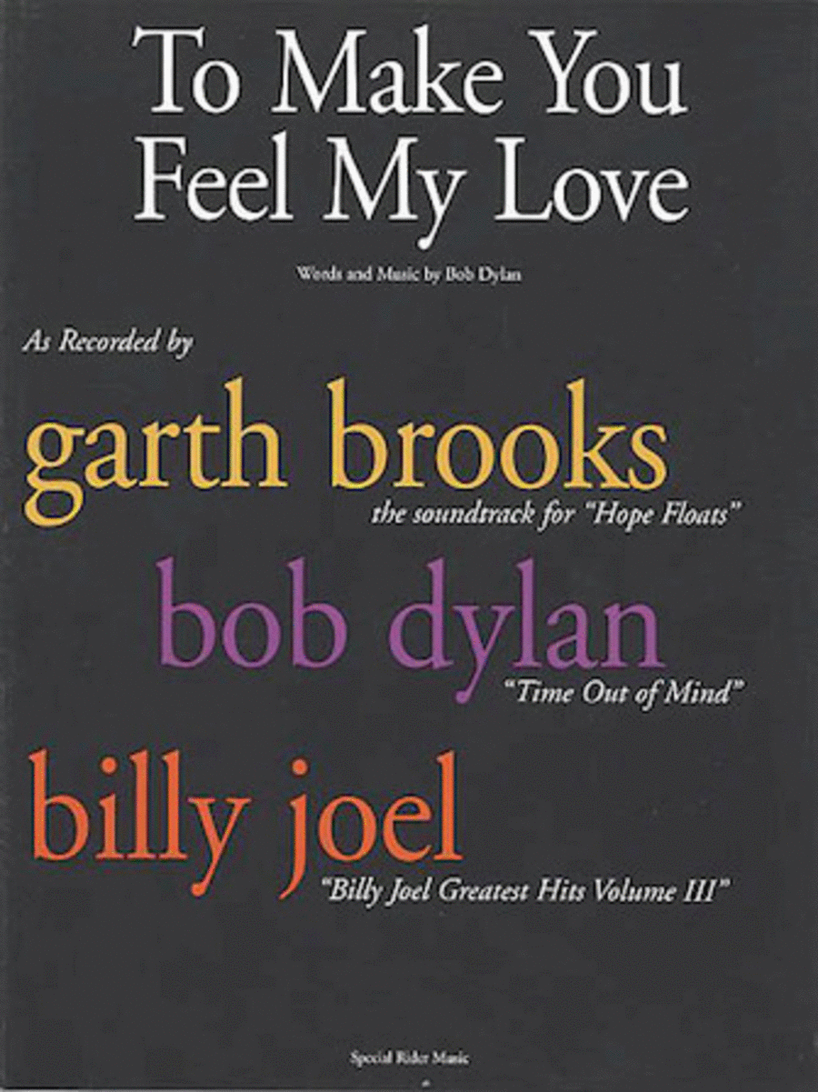 Billy Joel, Garth Brooks: To Make You Feel My Love