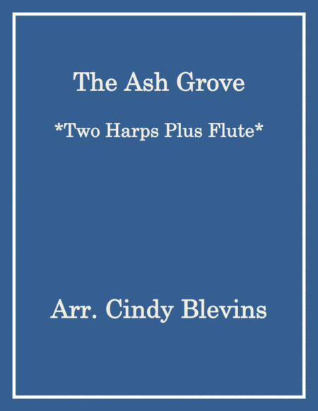 The Ash Grove, for Two Harps Plus Flute image number null
